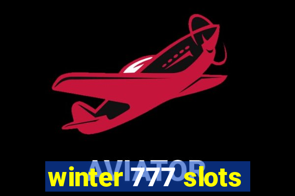 winter 777 slots